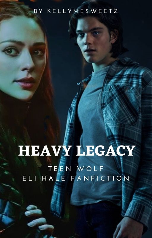 Heavy Legacy ▹ ELI HALE by kellymesweetz