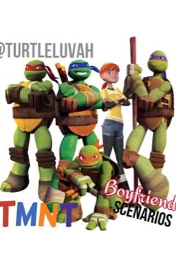 TMNT Boyfriend Scenarios cover