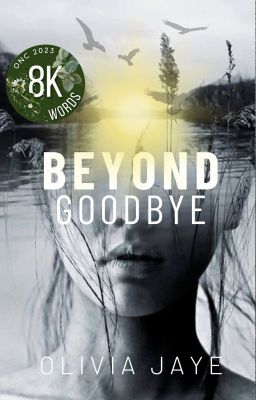 Beyond Goodbye | #ONC2023 cover