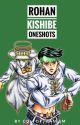 Rohan Kishibe [Oneshots] (HIATUS FOR A WHILE) by Cultofjuanism