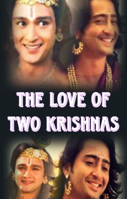 The Love of Two KRISHNAS by regina_mysterious565