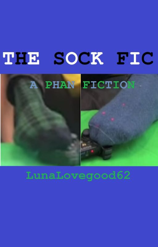 The Sock Fic (A Phan Story) by LunaLovegood62