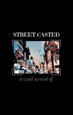 STREET CASTED || co-ed survival af cover