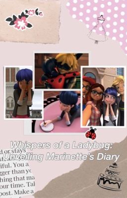 Whispers of a Ladybug: Unveiling Marinette's Diary cover