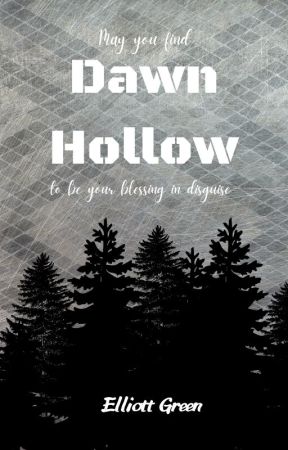 Dawn Hollow by ElliottGreen333