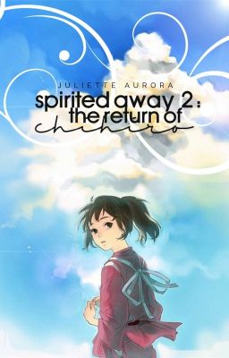 Spirited Away 2: The Return of Chihiro  | ✓ cover