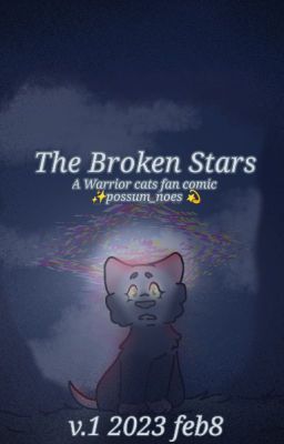 The Broken Stars [A Warrior cat fan comic] cover