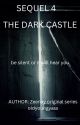 Bob 1:The Dark Castle by ZUCCHINIJOECHARLES