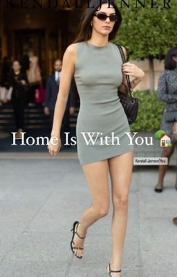 Home is with you : Kendall Jenner/you cover