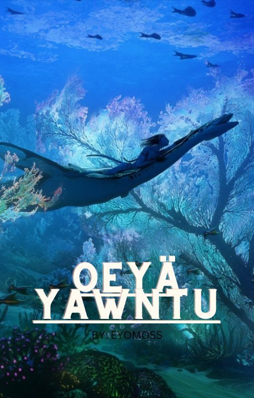 -oeyä yawnetu- Ao'nung x Reader by eyomoss