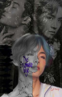 The enigmatic Eye (HopeV fanfic) cover