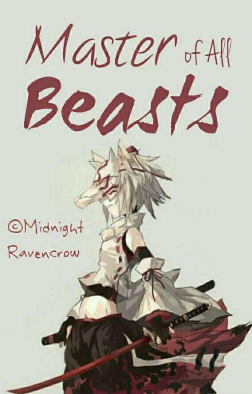 Master of All Beasts by Midnight-Ravencrow