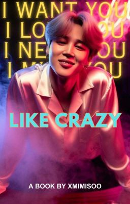 Like Crazy || Park Jimin ✓ cover