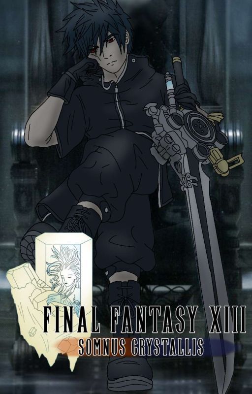 Final Fantasy XIII: Somnus Crystallis (The Boy and The Beast crossover) by ExplosiveIkari3