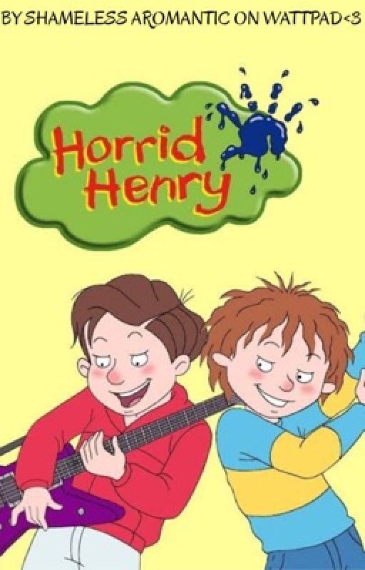 Best mates? Or Horrid Lovers? // Horrid Henry x Rude Ralph by ShamelessAromantic