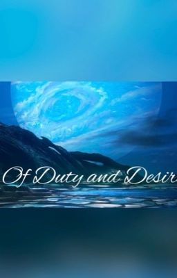 Of Duty and Desire | Neteyam x Metkayina!reader cover