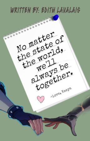 [ON HIATUS]"No matter the state of the world, we'll always be together." by bubblefishx