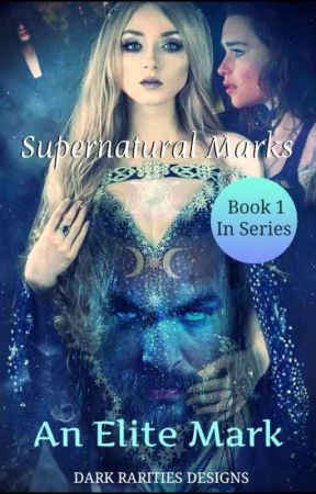 Supernatural Marks Book 1 (Completed/unedited) by AnonymousMarie85