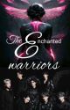 The Enchanted Warriors (Dragon Riders AU) by Blue_loveee