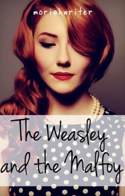 The Weasley and the Malfoy cover