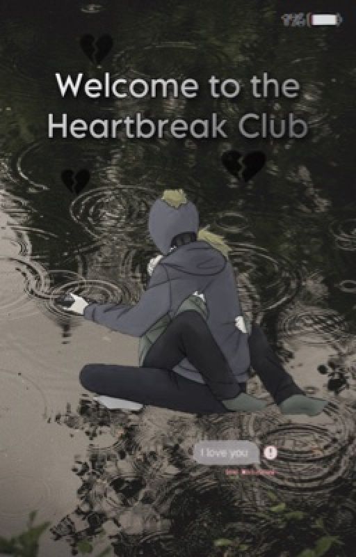 Welcome to the Heartbreak Club by Shippergirl_14