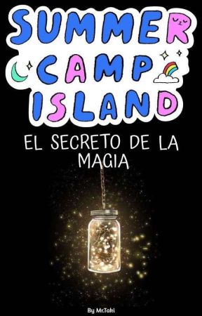 El secreto de la magia (summer camp island) by Mr-T4ki