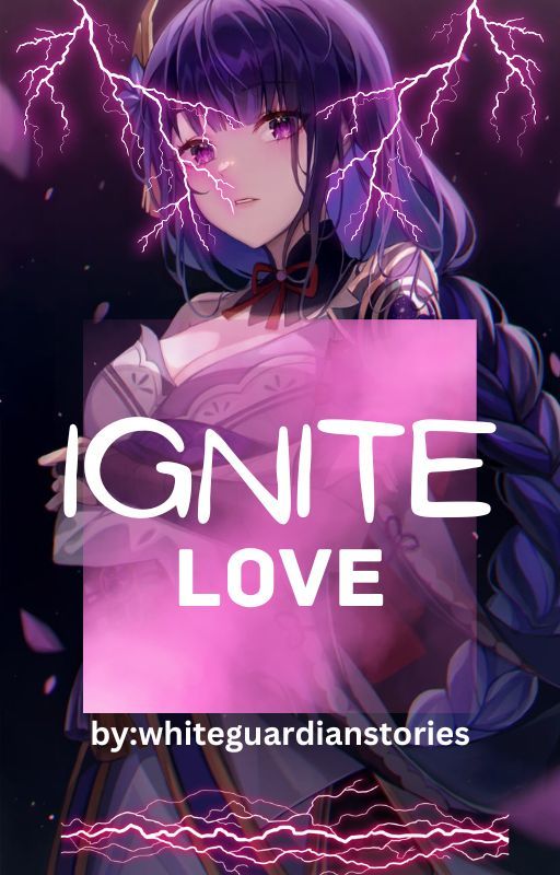 Ignite Love by Eclipse_blitz