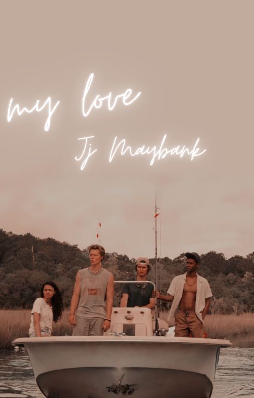 My love - JJ maybank by obxtvdx