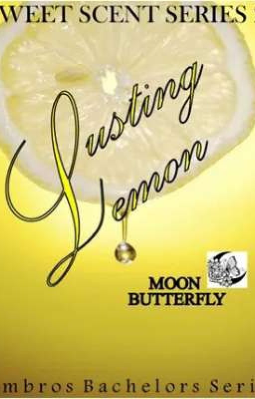 Sweet Scent Series 2: Lusting Lemon by moonbutterfly03