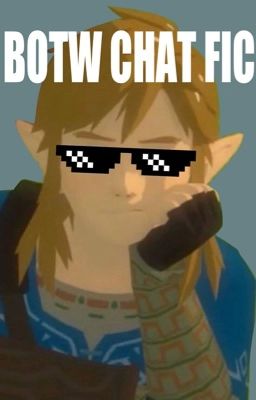 BOTW Modern AU Chat Fic cover