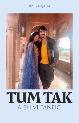 SHIVI: Tum Tak💫 cover