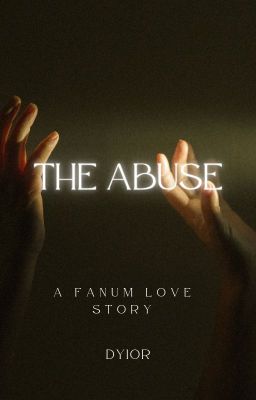 The Abuse - A Fanum Love Story cover