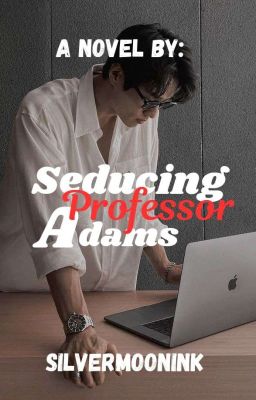 Seducing Professor Adams   cover