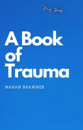 A Book of Trauma by MaranSmilesInPain