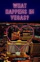 What Happens in Vegas? by downstarr