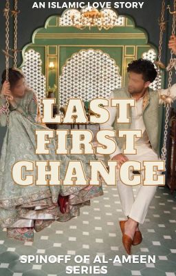 Last First Chance (Al-Ameen Family Spin-Off) cover