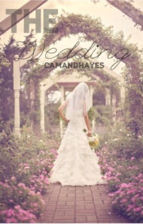 The Wedding by camandhayes