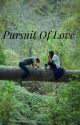 Pursuit Of Love ( Zombie Apocalypse ) by EllieWilliamsOwnsMe