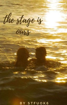 The Stage Is Ours cover