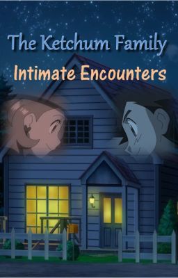 The Ketchum Family - Intimate Encounters cover