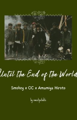 Série HiGH&LOW: Até o Fim do Mundo (SmokeyxOCxSlight!AmamiyaHiroto) cover