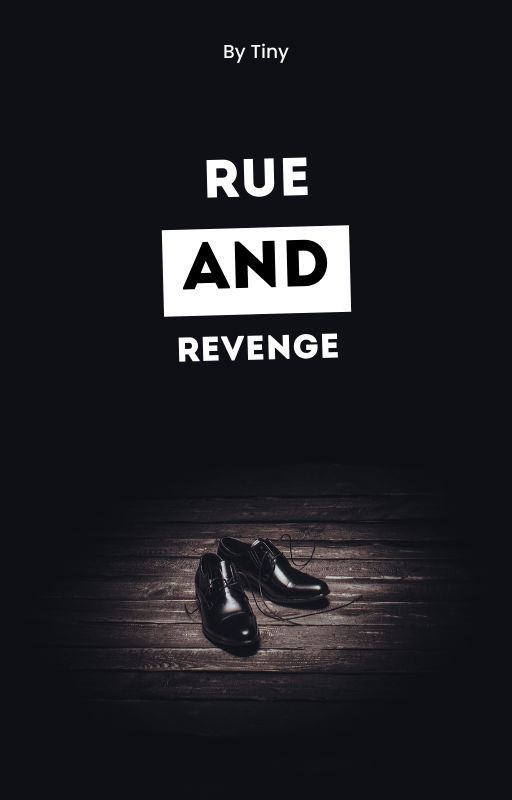 Rue and Revenge by TinysReadingClub