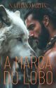 A MARCA DO LOBO [COMPLETO] by reed_martin