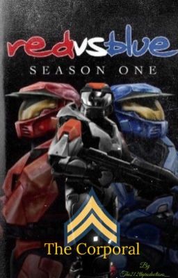 Red vs Blue And The Corporal Season 1 cover