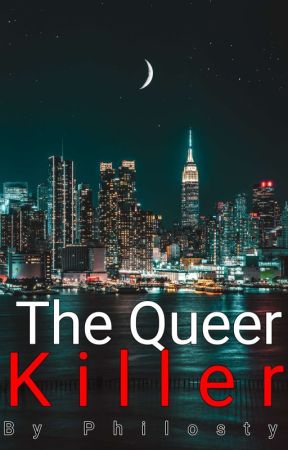 The queer killer by Philosty