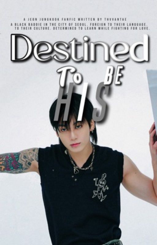 Destined To Be His | JJK by thvvantae