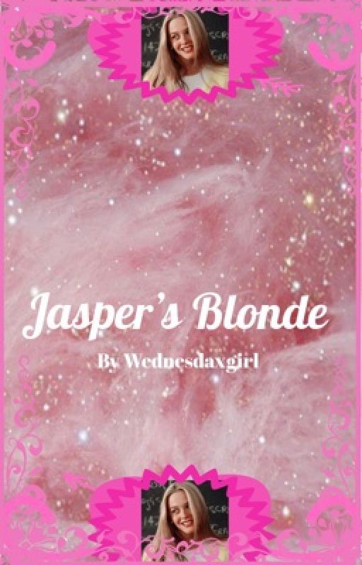 Jasper's Blonde  by TwilightXRandomGirl