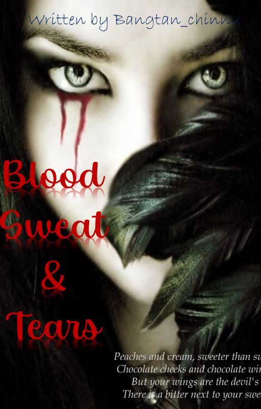 Blood Sweat & Tears|| BTS & TXT ff|| S1-✔; S2- OG by Bangtan_chinnu