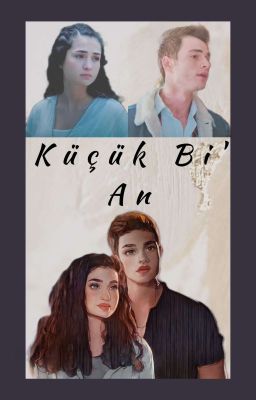 Küçük Bi' An cover