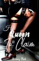 His Queen To Claim (Book Two)✔️  by jhenny_pink